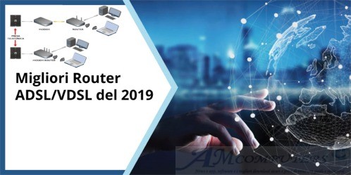 I Migliori router ADSL/VDSL WiFi del 2019