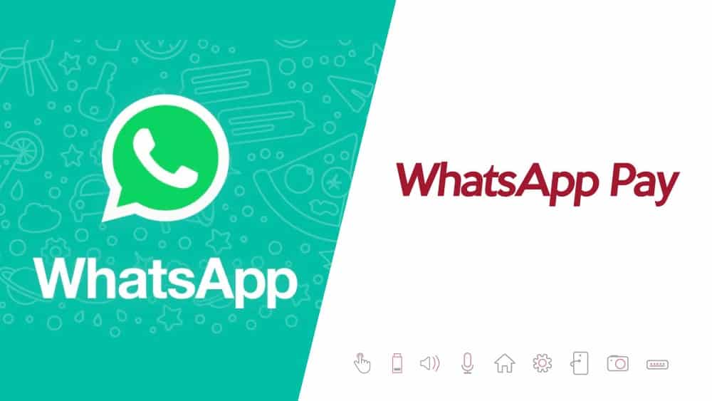 Come funziona WhatsApp Pay: sistema di scambio denaro