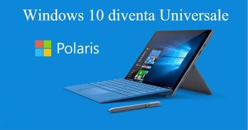 Windows 10 diventa Universale nome in codice Polaris