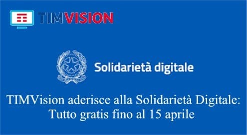 TIMVision aderisce alla Solidarietà Digitale: tutto gratis 