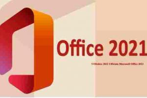 5 Ottobre 2021 Ufficiale Microsoft Office 2021