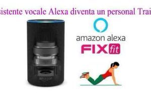 Assistente vocale Alexa diventa un personal trainer