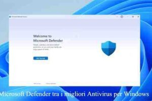 Microsoft Defender tra i migliori Antivirus per Windows
