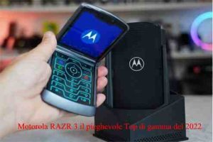 Motorola RAZR 3 il pieghevole Top di gamma del 2022