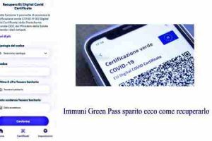 Immuni Green Pass sparito ecco come recuperarlo