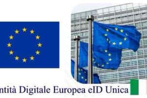 Identità Digitale Europea eID Unica cos'è e come funziona