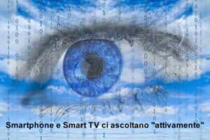 Smartphone e Smart TV ci ascoltano "attivamente"