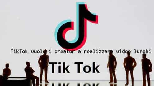 TikTok vuole i creator a realizzare video lunghi