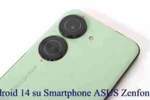 Android 14 su Smartphone ASUS Zenfone 10