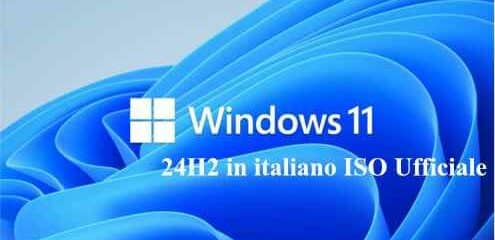 Windows 11 24H2 in italiano ISO Ufficiale